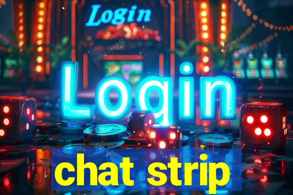 chat strip